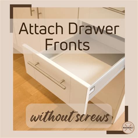 how to attach kitchen drawer fronts to metal drawer box|attaching drawer fronts to drawers.